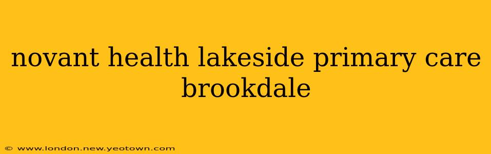 novant health lakeside primary care brookdale