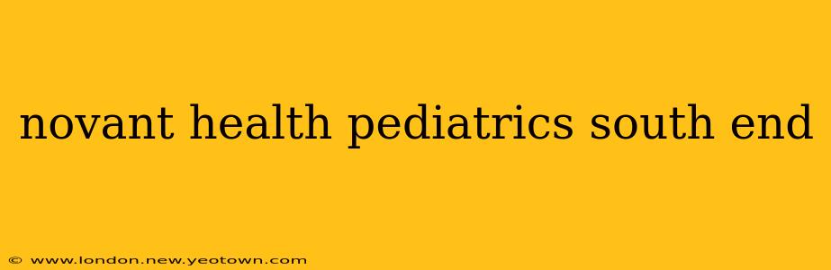 novant health pediatrics south end