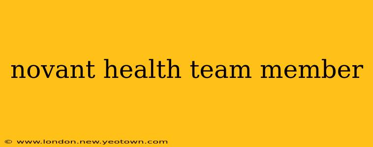 novant health team member