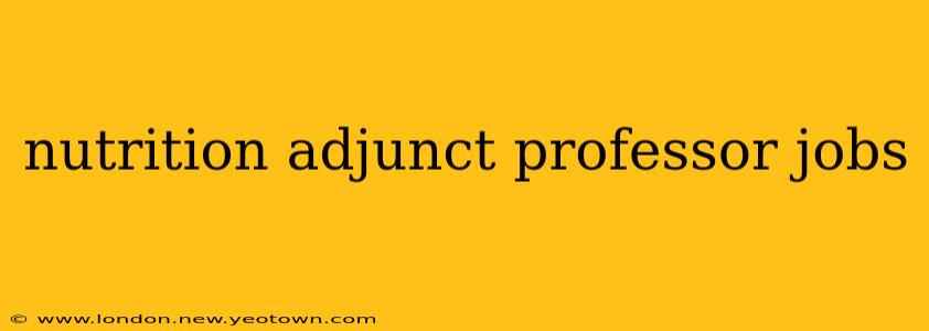 nutrition adjunct professor jobs