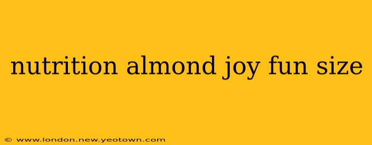 nutrition almond joy fun size