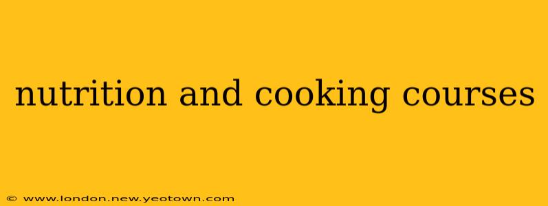 nutrition and cooking courses