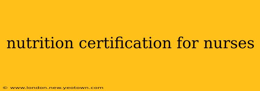 nutrition certification for nurses