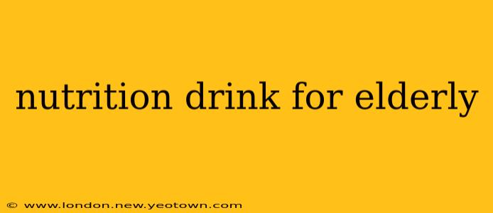 nutrition drink for elderly
