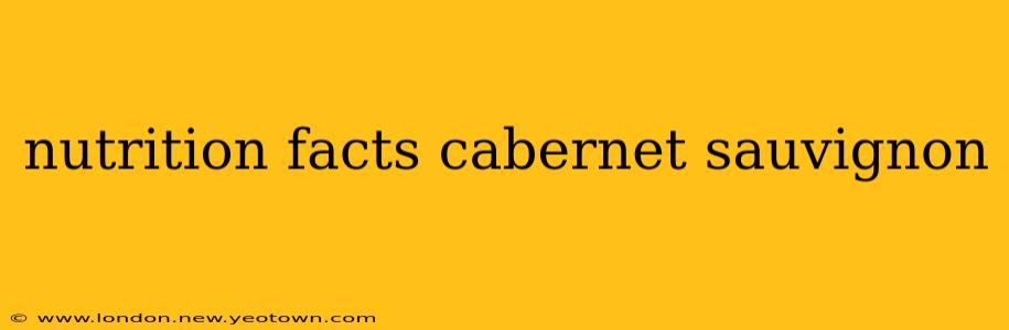 nutrition facts cabernet sauvignon