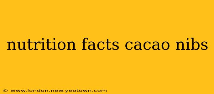 nutrition facts cacao nibs