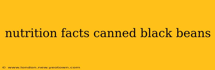 nutrition facts canned black beans