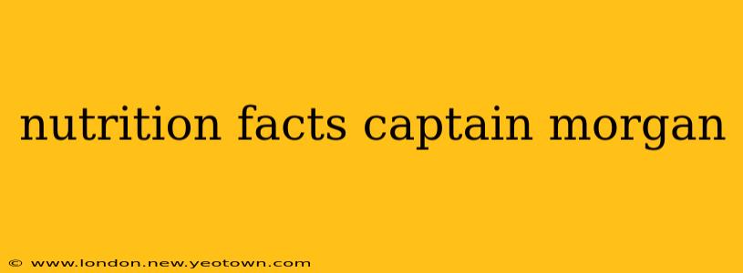 nutrition facts captain morgan