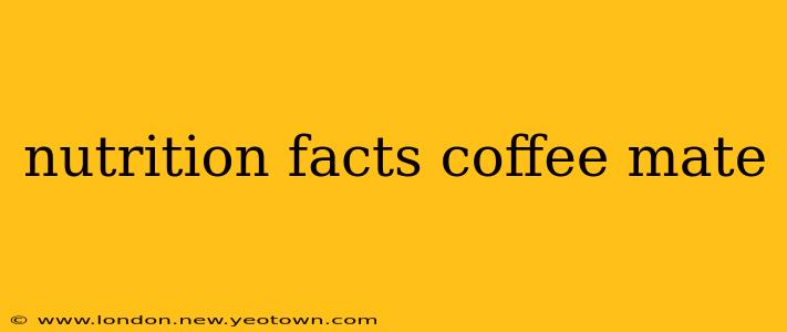 nutrition facts coffee mate