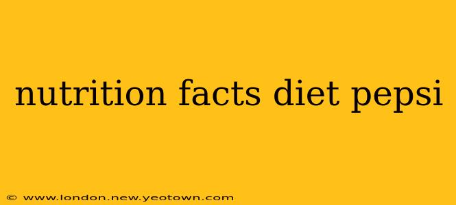 nutrition facts diet pepsi