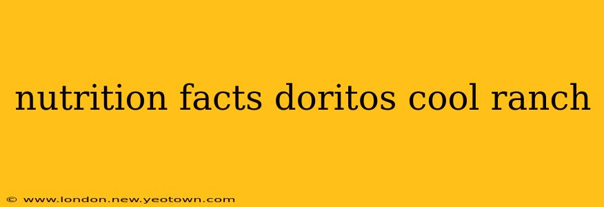 nutrition facts doritos cool ranch