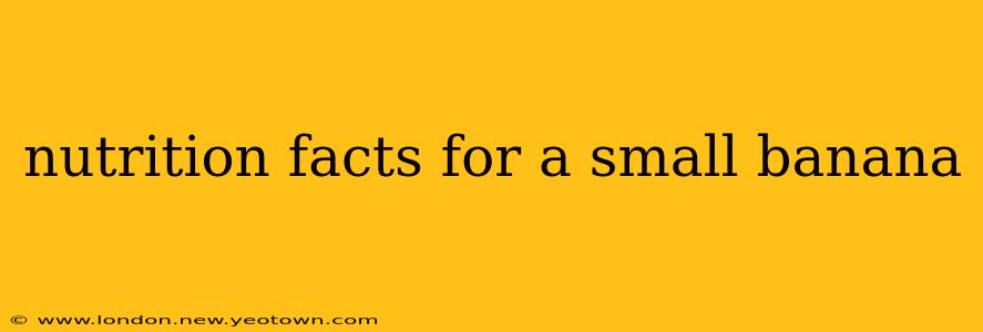 nutrition facts for a small banana