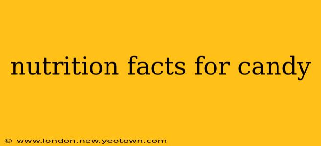 nutrition facts for candy