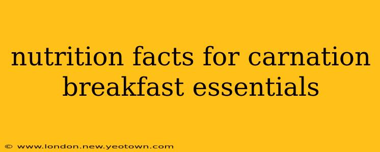 nutrition facts for carnation breakfast essentials