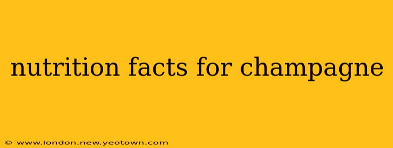 nutrition facts for champagne