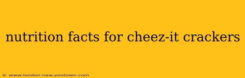 nutrition facts for cheez-it crackers