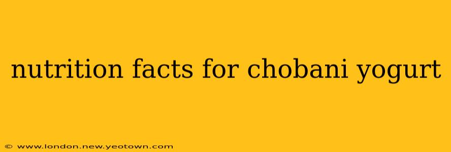 nutrition facts for chobani yogurt