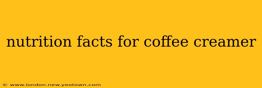 nutrition facts for coffee creamer