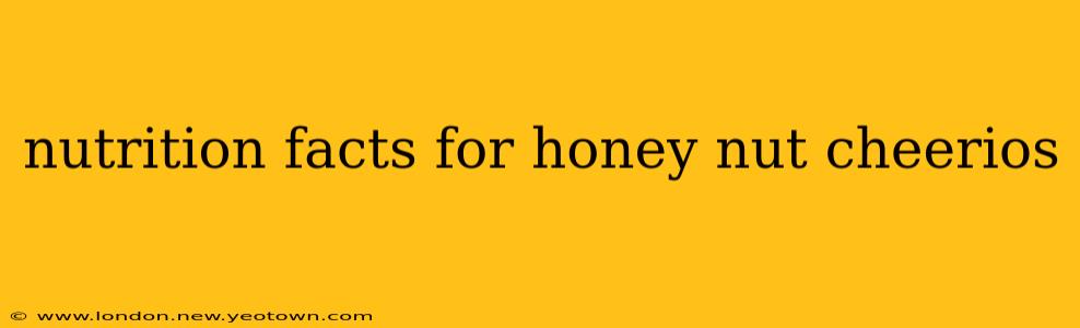 nutrition facts for honey nut cheerios