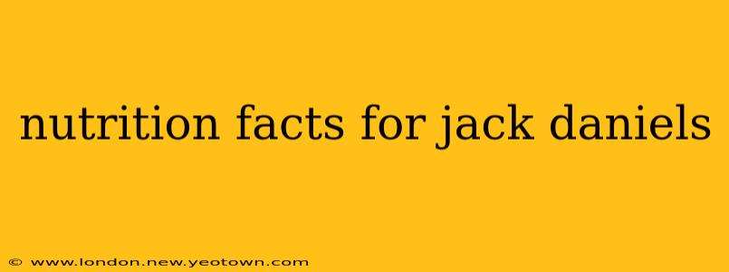 nutrition facts for jack daniels