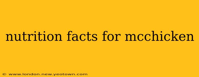 nutrition facts for mcchicken