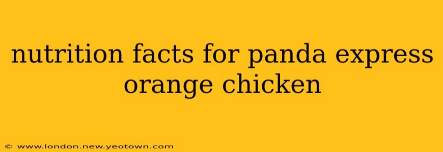 nutrition facts for panda express orange chicken