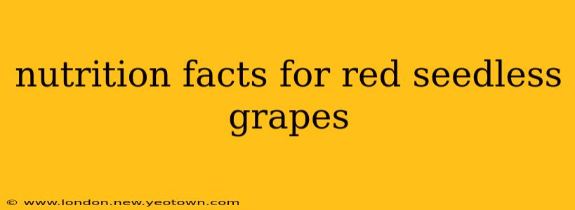 nutrition facts for red seedless grapes