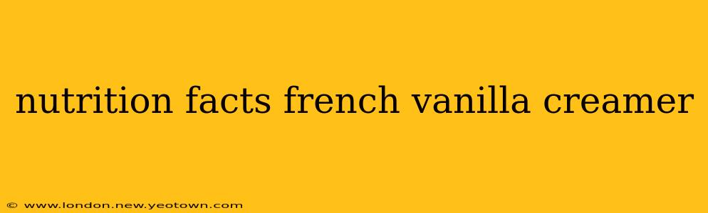 nutrition facts french vanilla creamer
