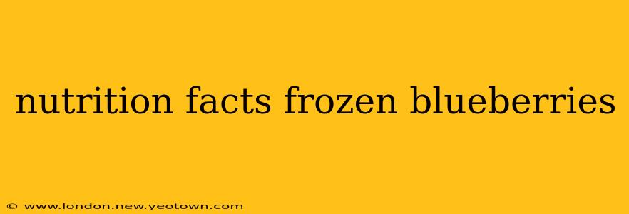 nutrition facts frozen blueberries