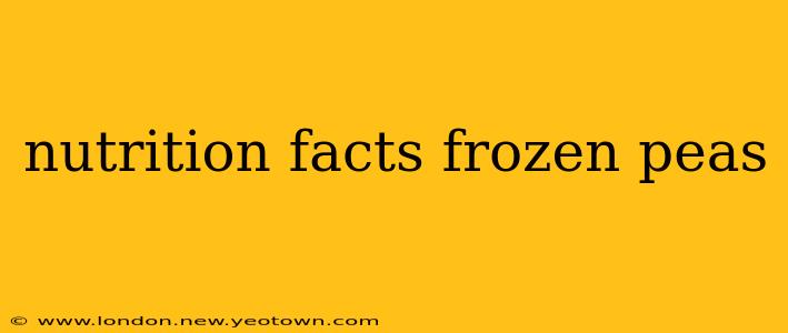 nutrition facts frozen peas
