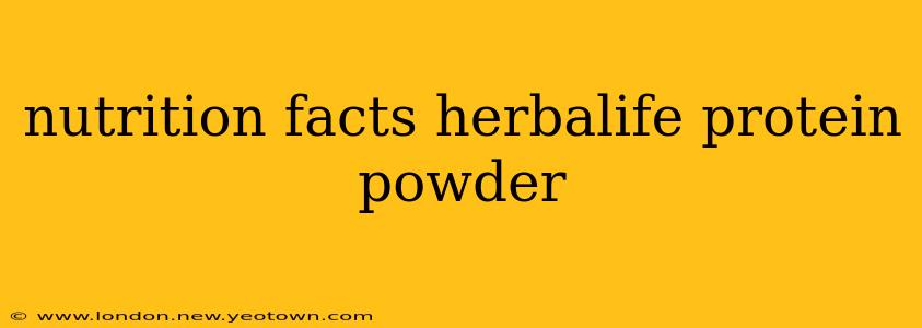nutrition facts herbalife protein powder