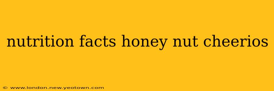 nutrition facts honey nut cheerios