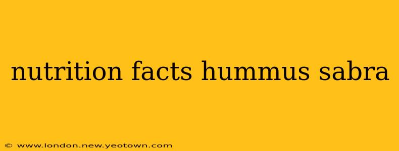 nutrition facts hummus sabra