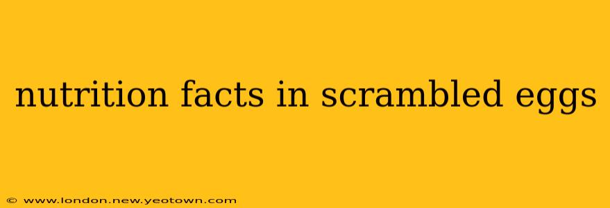 nutrition facts in scrambled eggs
