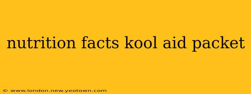 nutrition facts kool aid packet