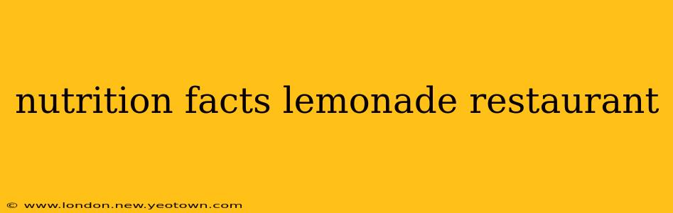 nutrition facts lemonade restaurant