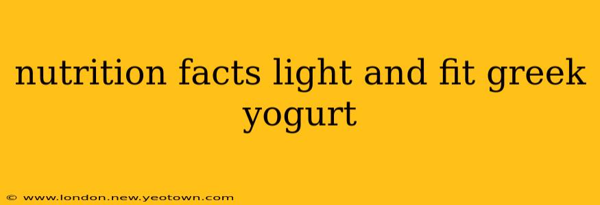 nutrition facts light and fit greek yogurt