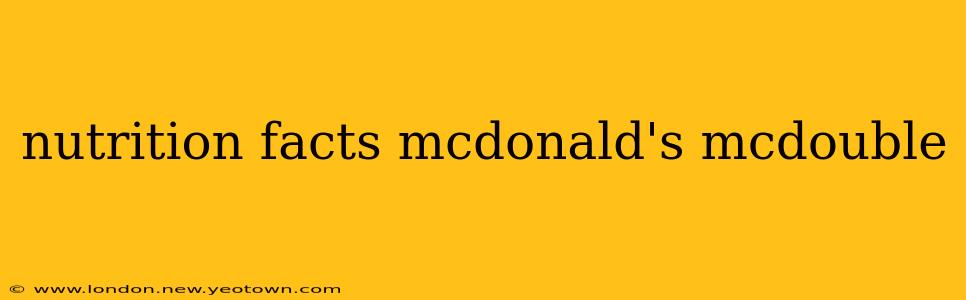 nutrition facts mcdonald's mcdouble