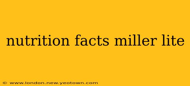 nutrition facts miller lite