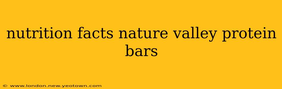 nutrition facts nature valley protein bars