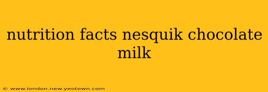 nutrition facts nesquik chocolate milk