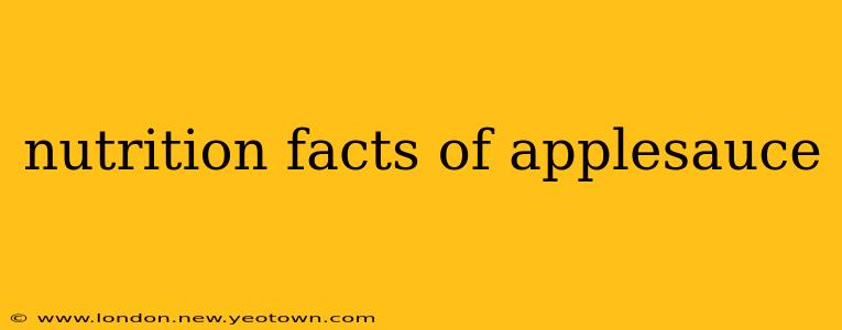 nutrition facts of applesauce