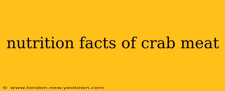 nutrition facts of crab meat