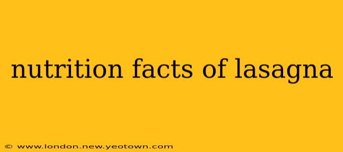 nutrition facts of lasagna