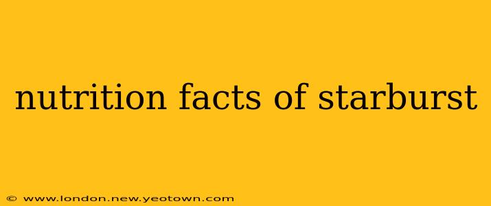 nutrition facts of starburst