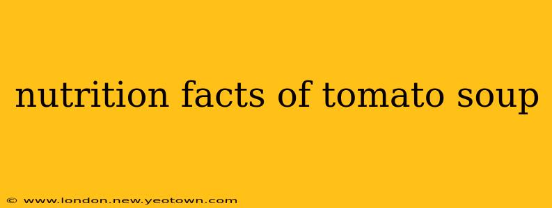 nutrition facts of tomato soup