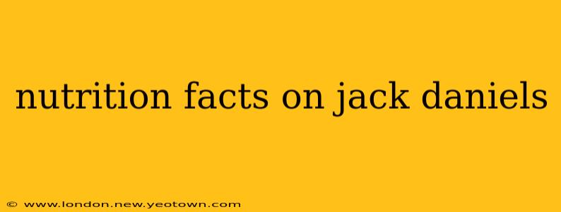 nutrition facts on jack daniels