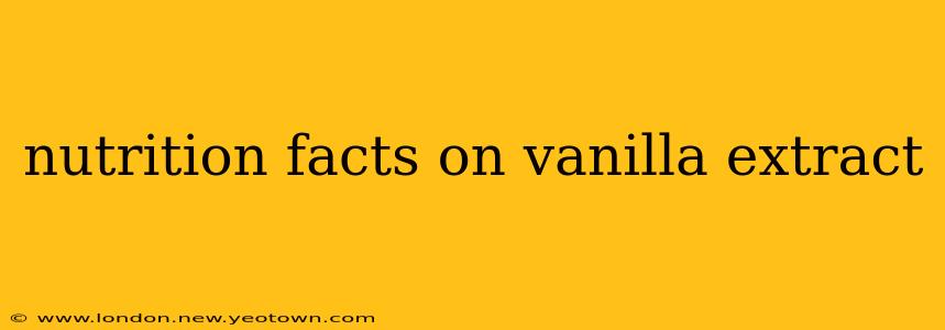nutrition facts on vanilla extract