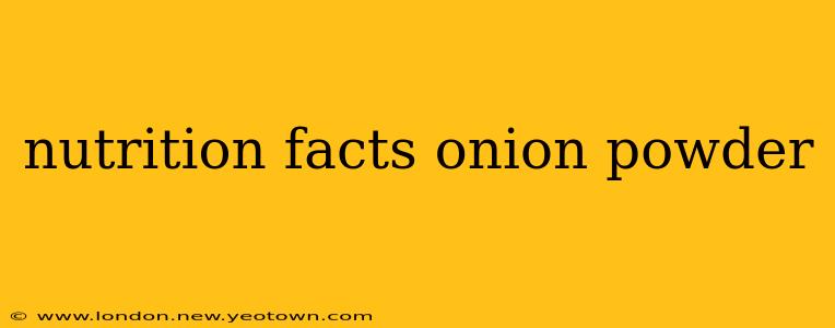 nutrition facts onion powder