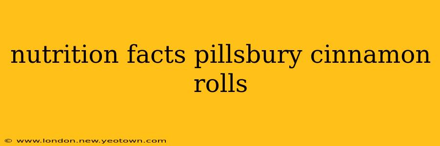 nutrition facts pillsbury cinnamon rolls